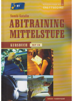 Somló Katalin - ABITRAINING MITTELSTUTE - KURSBUCH Somló Katalin - ABITRAINING MITTELSTUTE - KURSBUCH, Budapest 2011 antikvár könyv