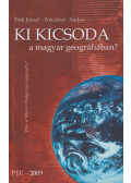 Tóth József,Trócsányi András - Ki kicsoda a magyar geográfiában?