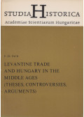 P.Zs. Pach - Levantine Trade and Hungary in the Middle Ages (dedikált)