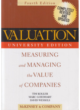 Tim Koller, Marc Goedhart, David Wessels - Valuation Tim Koller, Marc Goedhart, David Wessels - Valuation, New Jersey 2005 antikvár könyv