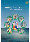 Kovács László - Élesedj és gyorsulj!