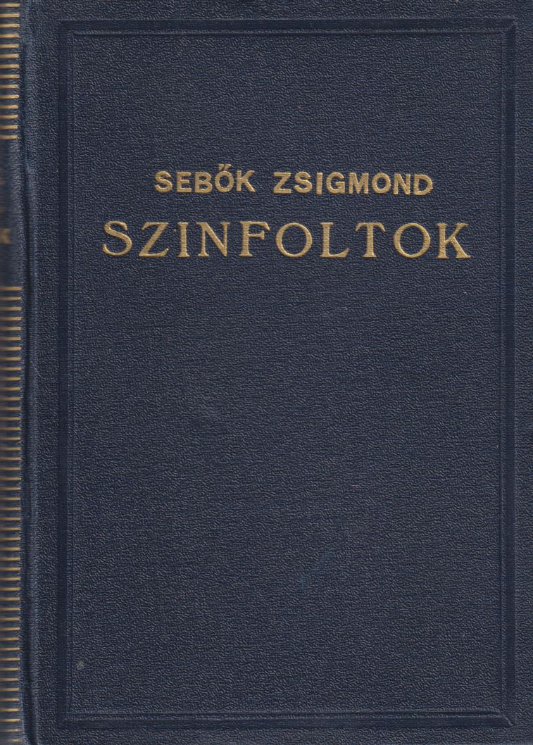Sebők Zsigmond - Szinfoltok