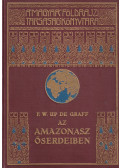 Graff, F. W. Up De - Az Amazonasz őserdeiben