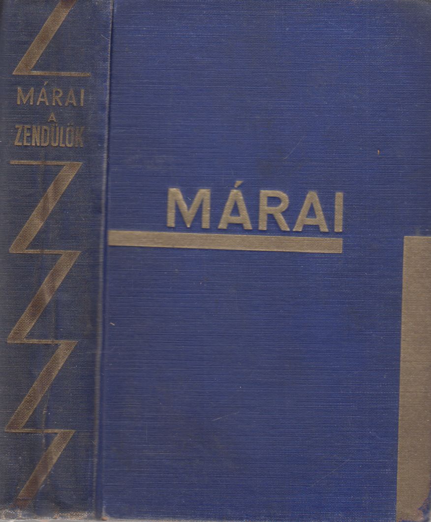 Márai Sándor - Zendülők