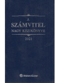 Kardos Péter,Dr. Szakács Imre,Tóth Mihály - A számvitel nagy kézikönyve 2021