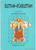 Dr. Ormai Sándor (szerk.) - Élettan-kórélettan