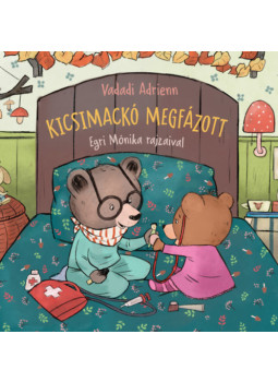 Vadadi Adrienn - Kicsimackó megfázott Vadadi Adrienn - Kicsimackó megfázott, null 2026 antikvár könyv