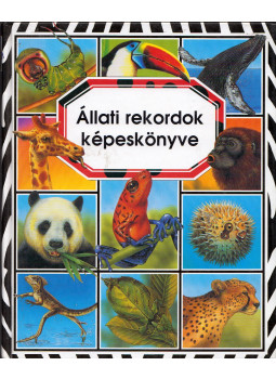 Émilie Beaumont - Állati rekordok képeskönyve Émilie Beaumont - Állati rekordok képeskönyve, Budapest 2006 antikvár könyv