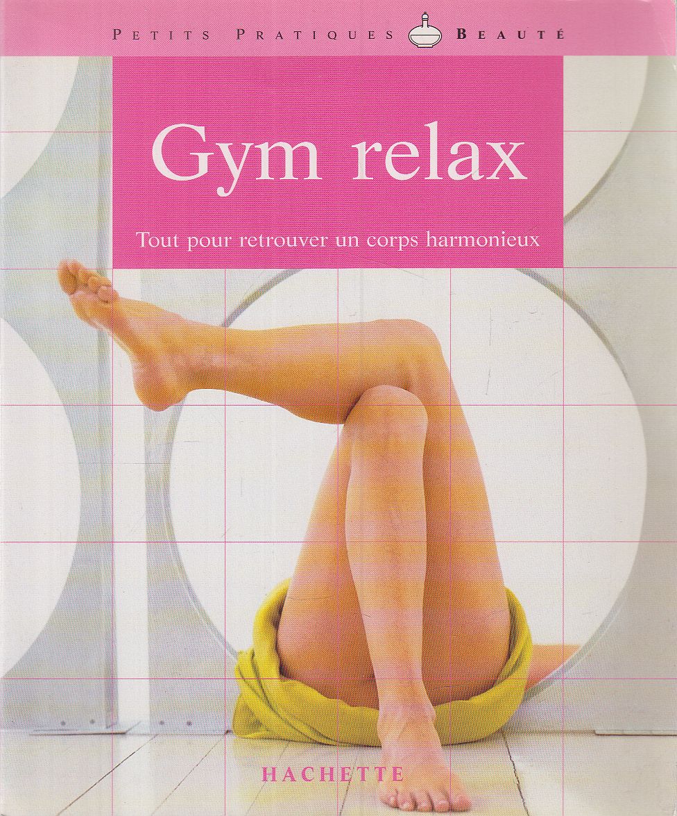 Annick Pasquier - Gym relax Annick Pasquier - Gym relax, Paris 2002 antikvár könyv