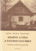 Ág Tibor,Barsi Ernő,Koncsol László - Kemény a föld a patonyi határba'