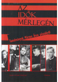 Bodó Márta,Lázár Csilla,Lövétei Lázár László - Az idők mérlegén