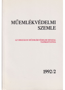 F. Mentényi Klára - Műemlékvédelmi szemle 1992/2 F. Mentényi Klára - Műemlékvédelmi szemle 1992/2, Budapest 1992 antikvár könyv