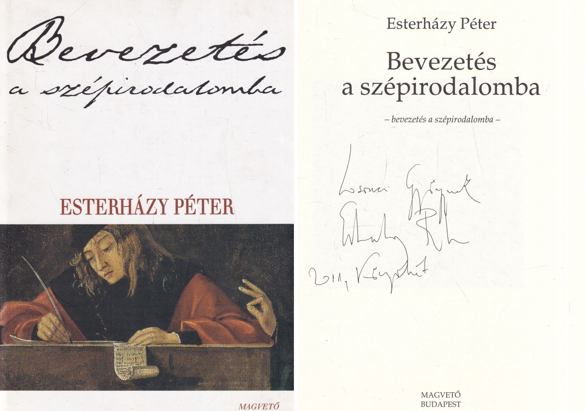 Esterházy Péter - Bevezetés a szépirodalomba (dedikált)
