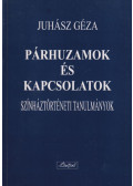 Juhász Géza - Párhuzamok és kapcsolatok