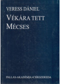 Veress Dániel - Vékára tett mécses