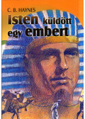 Haynes, C. B. - Isten küldött egy embert