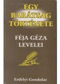 Féja Géza - Egy barátság története