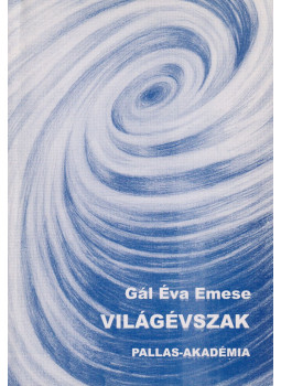 Gál Éva Emese - Világévszak Gál Éva Emese - Világévszak, Csíkszereda 1998 antikvár könyv