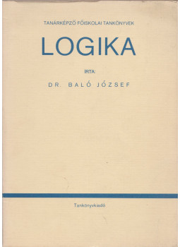 Baló József - Logika Baló József - Logika, Budapest 1976 antikvár könyv