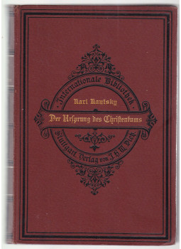 Karl Kautsky - Der Ursprung des Christentums, Stuttgart 1910 antikvár könyv