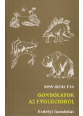 Kiss Bitay Éva - Gondolatok az evolúcióról