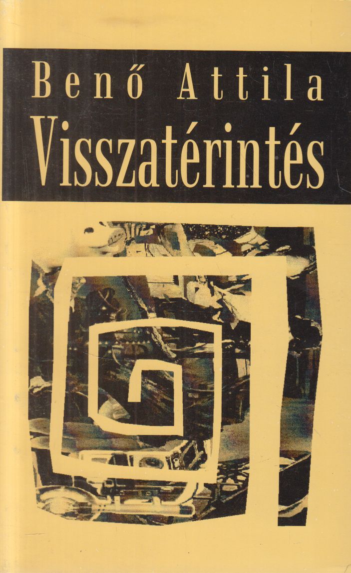 Benő Attila - Visszatérintés