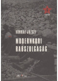 Vonház József - Modernkori rabszolgaság