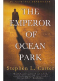 CARTER, STEPHEN L. - The Emperor of Ocean Park