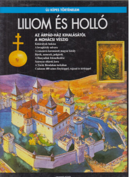 Csukovits Enikő - Liliom és holló Csukovits Enikő - Liliom és holló, Budapest 2006 antikvár könyv