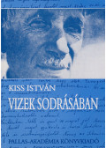 Kiss István - Vizek sodrásában
