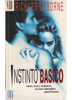 Osborne, Richard - Instinto basico Osborne, Richard - Instinto basico, Barcelona 1992 antikvár könyv