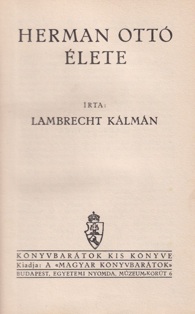 Lambrecht Kálmán - Herman Ottó élete