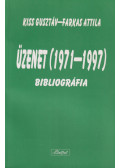 Kiss Gusztáv,Farkas Attila - Üzenet (1971-1997)