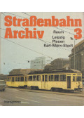 Gerhard Bauer - Straßenbahn-Archiv 3