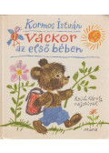 Kormos István - Vackor az első bében
