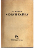 Wodehouse, Pelham Grenville - Kedélyes kastély