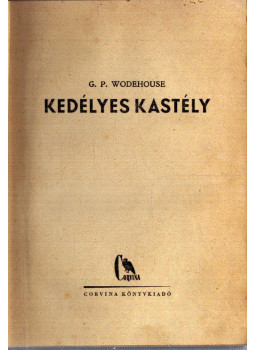 Wodehouse, Pelham Grenville - Kedélyes kastély Wodehouse, Pelham Grenville - Kedélyes kastély, null 1948 antikvár könyv