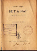 Zilahy Lajos - Süt a nap