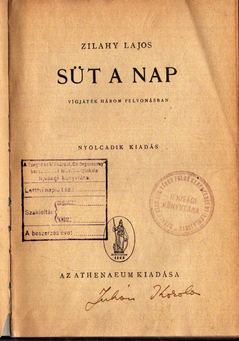 Zilahy Lajos - Süt a nap Zilahy Lajos - Süt a nap, null 1941 antikvár könyv