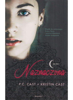 P.C. Cast, Kristin Cast - Naznaczona P.C. Cast, Kristin Cast - Naznaczona, Katowice 2009 antikvár könyv