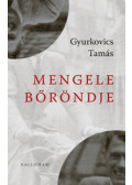 Gyurkovics Tamás - Mengele bőröndje