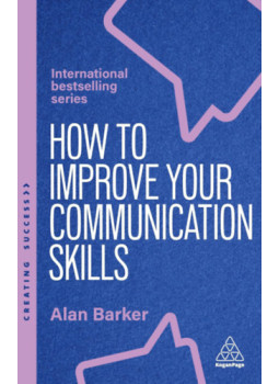 BARKER, ALAN - How to Improve Your Communication Skills BARKER, ALAN - How to Improve Your Communication Skills, null 2025 antikvár könyv
