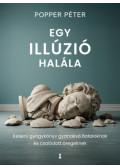 Popper Péter - Egy illúzió halála