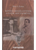 Péter I. Zoltán - Képzelt beszélgetések a fiatal Ady Endrével