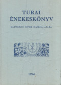 Tóth Péter,Lukács András - Turai énekeskönyv