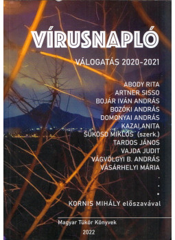 Sükösd Miklós - Vírusnapló Sükösd Miklós - Vírusnapló, Budapest 2022 antikvár könyv