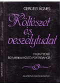 Gergely Ágnes - Költészet és veszélytudat