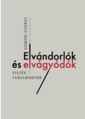 Gömöri György - Elvándorlók és elvágyódók