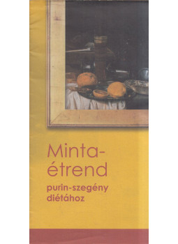 Feigl Edit, Szőkéné Ila Andrea - Mintaétrend purin-szegény diétához Feigl Edit, Szőkéné Ila Andrea - Mintaétrend purin-szegény diétához, null 0 antikvár könyv