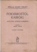 Treatt, Stella Court - Fokvárostól Kairóig